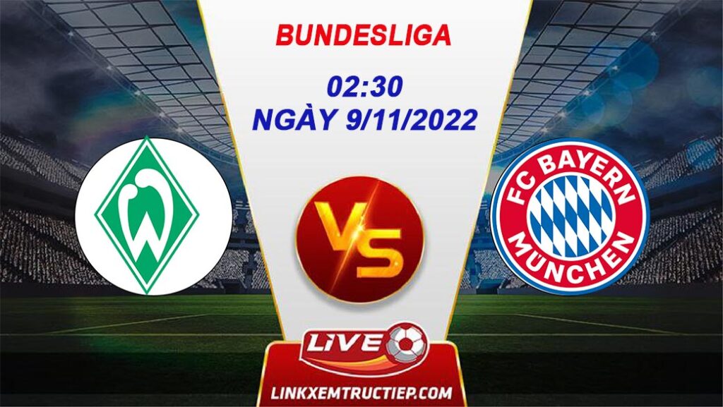 lịch thi đấu Bayern Munich vs Werder Bremen