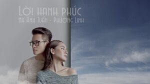 Hà Anh Tuấn - Phương Linh trong bài hát" Lời hạnh phúc"